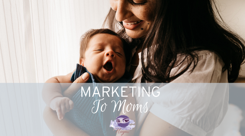 Marketing to Moms as a Childcare Business Owner