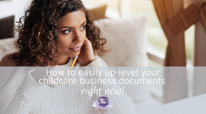 How to easily uplevel your childcare business documents right now!