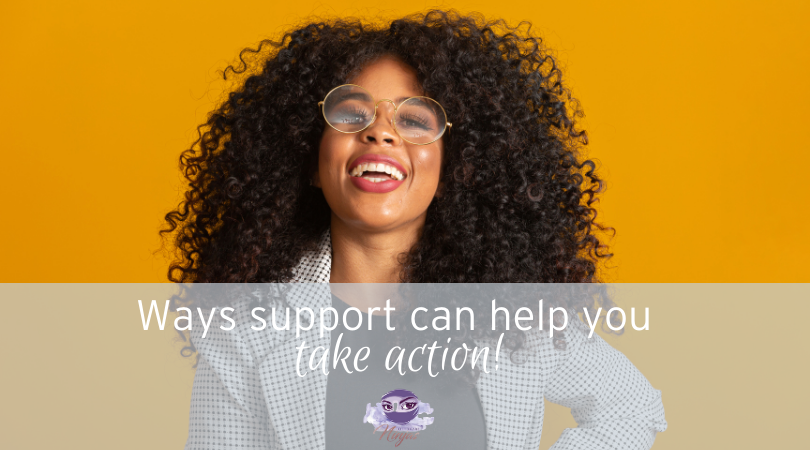 Ways that support gets you to take action