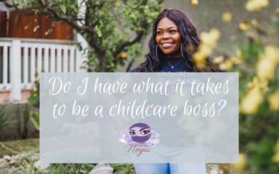 Do I have what it takes to be the childcare boss?