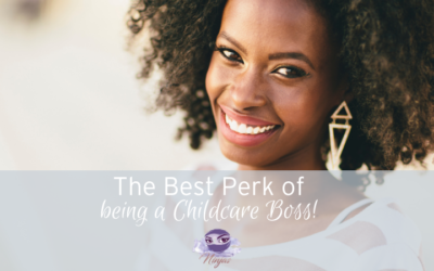 The best perk of being a Childcare Business Owner